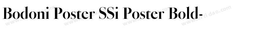 Bodoni Poster SSi Poster Bold字体转换